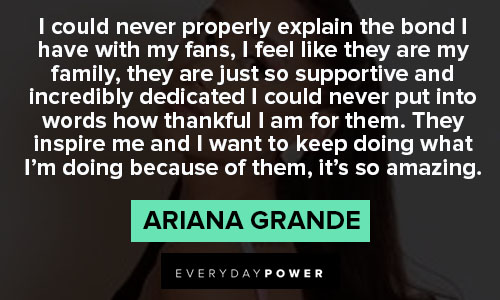 Appreciation ariana grande quotes