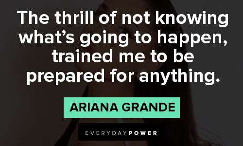 Top ariana grande quotes