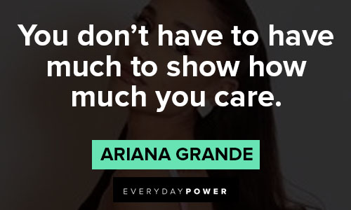 Ariana Grande quotes on life, love and success