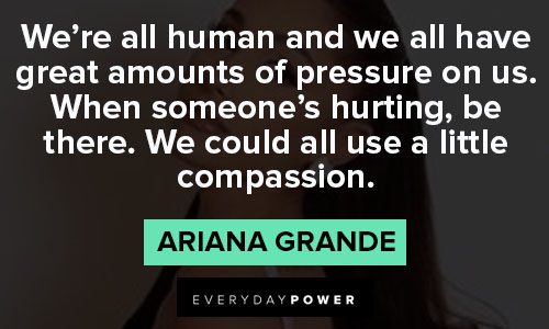 Meaningful ariana grande quotes