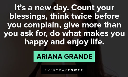 ariana grande quotes to inspire you