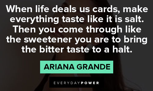 Inspirational ariana grande quotes