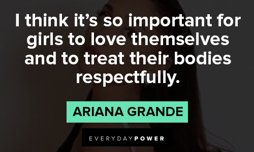 Ariana grande quotes and lyrics celebrating love