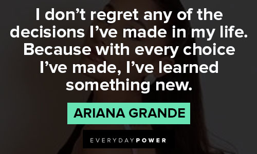 Positive ariana grande quotes