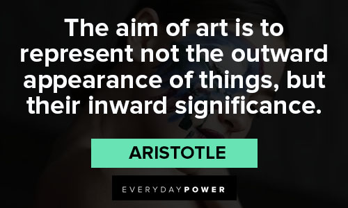 Art quotes that will make you appreciate it