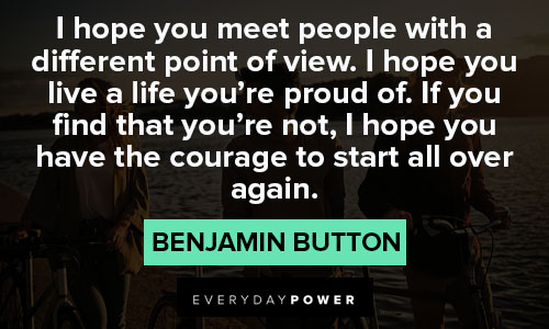 Wise and inspirational Benjamin Button quotes