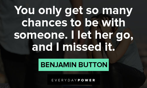 Benjamin Button quotes for Instagram