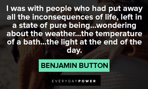 Epic Benjamin Button quotes