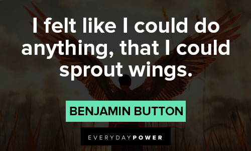 Benjamin Button quotes about courage and wisdom
