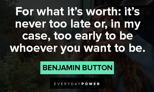 Benjamin Button quotes and sayings