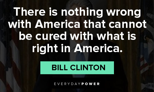 Appreciation Bill Clinton quotes