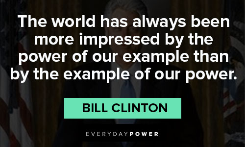 Powerful and inspirational Bill Clinton quotes