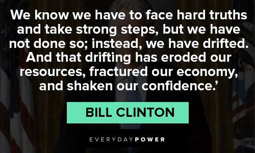 More Bill Clinton quotes