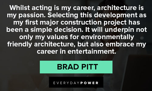 Brad Pitt quotes about his career