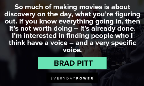 Wise and inspirational Brad Pitt quotes