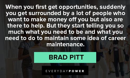 Favorite Brad Pitt quotes