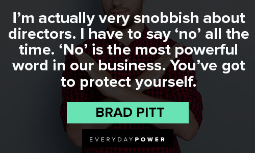 Cool Brad Pitt quotes