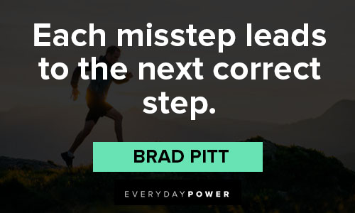 Wise Brad Pitt quotes