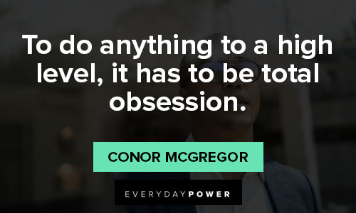 Relatable Conor McGregor quotes