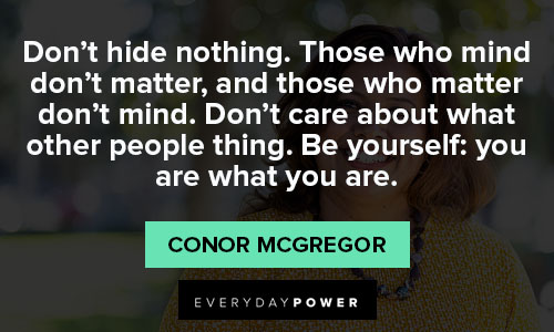 Conor McGregor quotes on Being Yourself