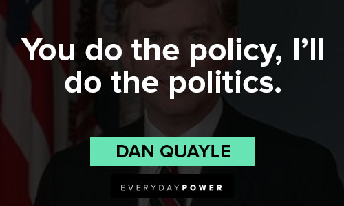 Favorite Dan Quayle quotes