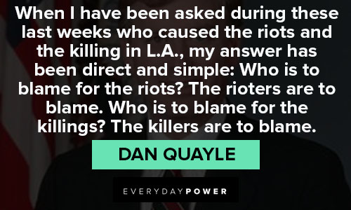 Dan Quayle quotes that make logical sense