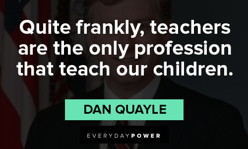 Amazing Dan Quayle quotes