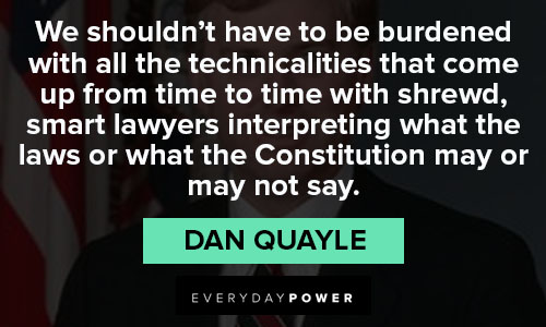 Dan Quayle quotes from Dan Quayle