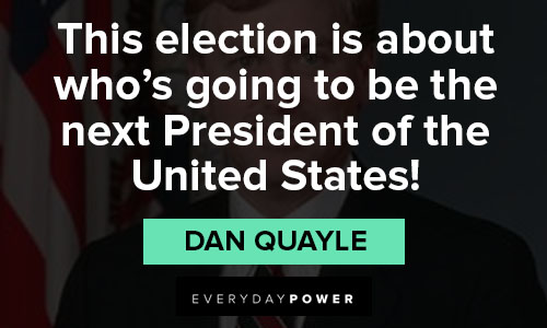 Cool Dan Quayle quotes