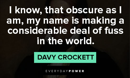 Welfare related Davy Crockett quotes 