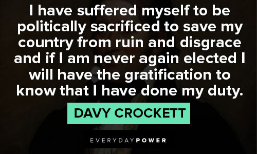 Davy Crockett quotes to helping others