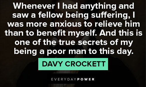 Davy Crockett quotes that will encourage you