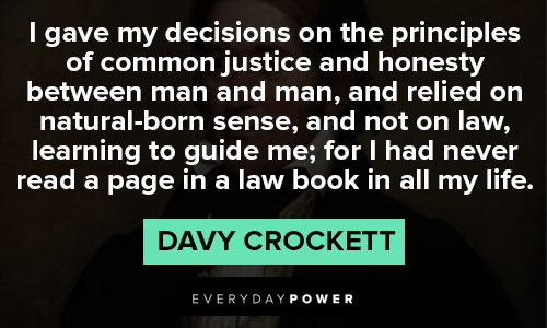 Wise and inspirational Davy Crockett quotes