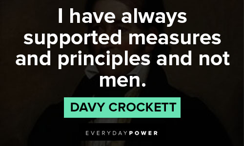 Davy Crockett quotes on politics