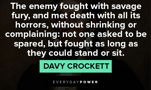 Amazing Davy Crockett quotes