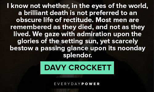 Special Davy Crockett quotes