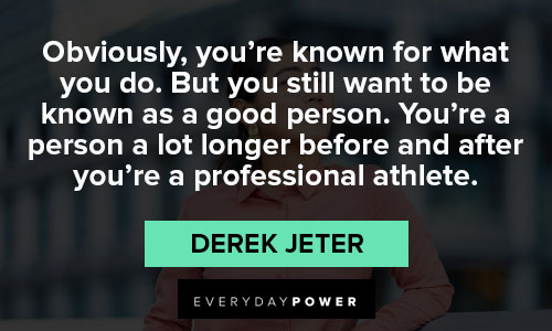 Derek Jeter quotes to boost your confidence