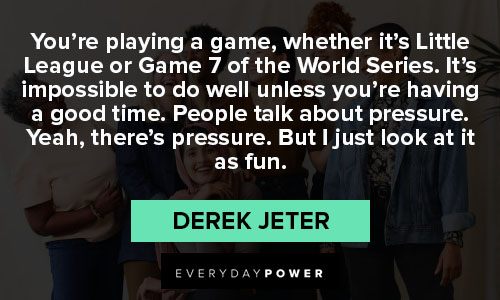 Special Derek Jeter quotes