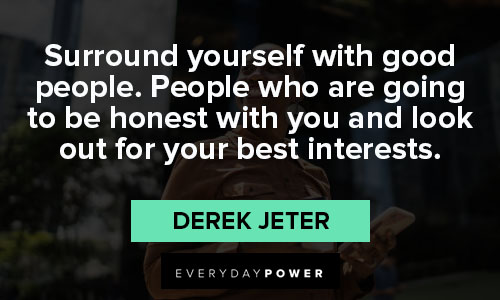 Famous Quotes - Derek Jeter Life Quotes Worth Listen To ! 