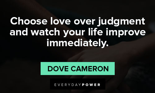 Appreciation Dove Cameron quotes