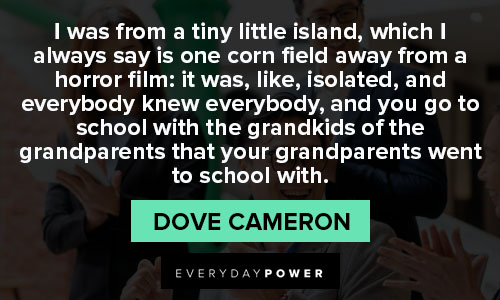 More Dove Cameron quotes