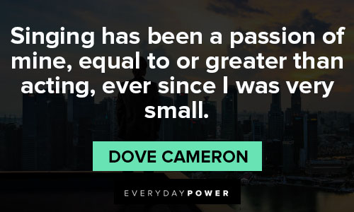 Dove Cameron quotes to inspire you