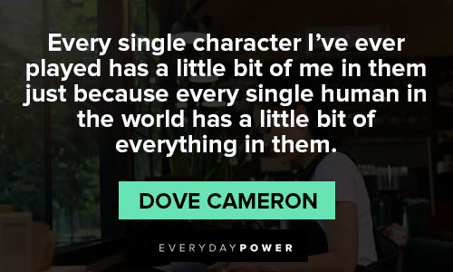 Dove Cameron quotes to motivate you