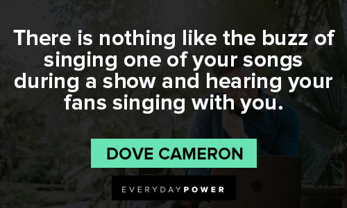 Dove Cameron quotes that will encourage you