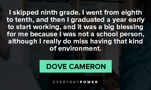 Motivational Dove Cameron quotes