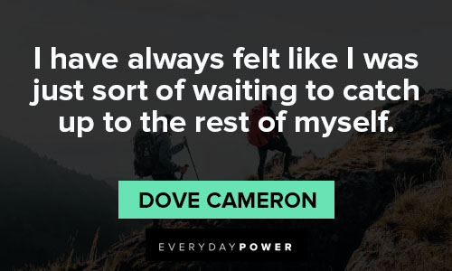 Short Dove Cameron quotes