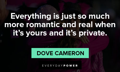 Dove Cameron quotes on love