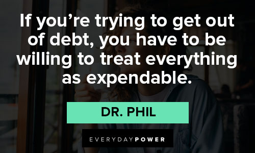 Amazing Dr. Phil quotes