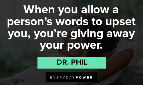 Motivational Dr. Phil quotes