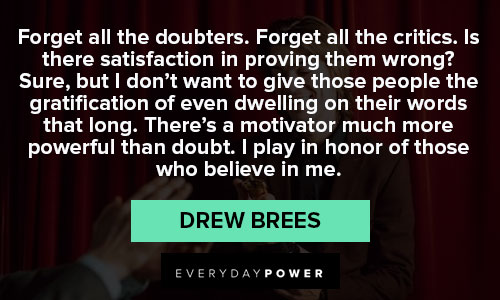 Wise and inspirational Drew Brees quotes